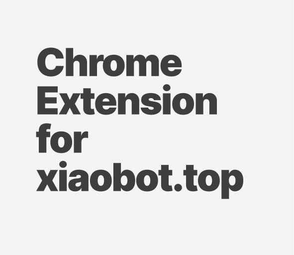 xiaobot-Chrome